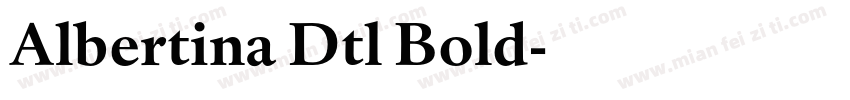 Albertina Dtl Bold字体转换
